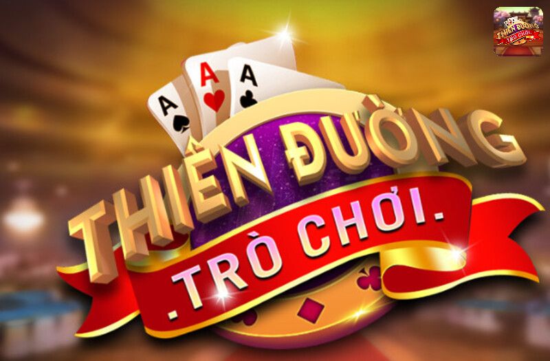 Game Thiên đường trò chơi là một cổng game cá cược có thể rút được tiền thậ